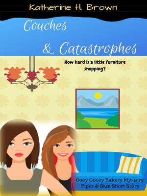 Couches & Catastrophes - ebook